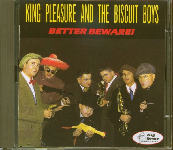 King Pleasure & The Biscuit Boys - Better Beware! (CD)