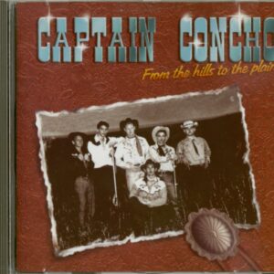 Captain Concho - From The Hills To The Plains (CD)