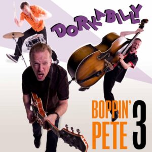 BOPPIN PETE TRIO - Dorkabilly (CD)