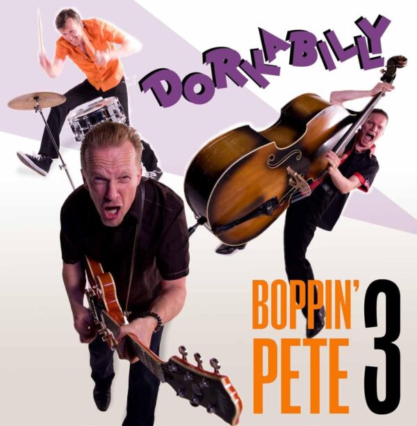 BOPPIN PETE TRIO - Dorkabilly (CD)