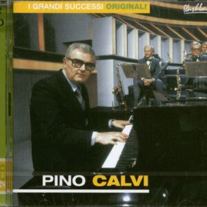 Pino Calvi - I Grandi Successi Originali (2-CD)