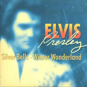 Elvis Presley - Silver Bells - Winter Wonderland (CD Single