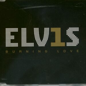 Elvis Presley - Burning Love (CD-Single)