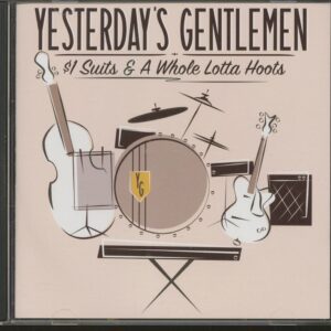 Yesterday's Gentlemen - $1 Suits And A Whole Lotta Hoots (CD)