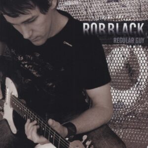 Rob Black - Regular Guy