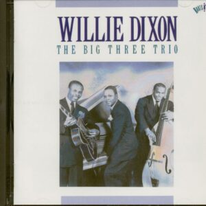 Willie Dixon - The Big Three Trio (CD)