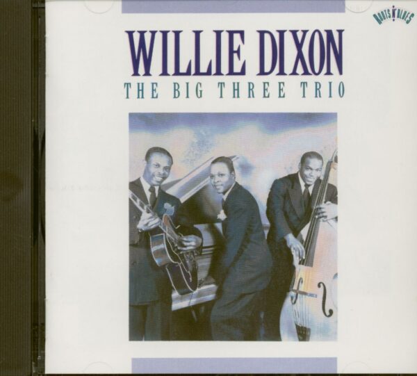 Willie Dixon - The Big Three Trio (CD)