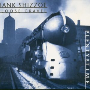 Hank Shizzoe - Plenty Of Time (CD)