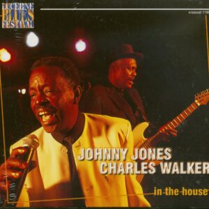 Johnny Jones & Charles Walker - In The House - Live At Lucerne Vol.2 (CD)