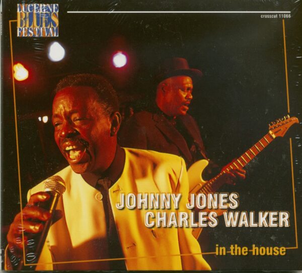 Johnny Jones & Charles Walker - In The House - Live At Lucerne Vol.2 (CD)