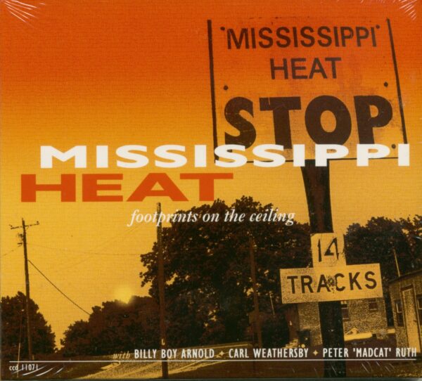 Mississippi Heat - Footprints On The Ceiling (CD)