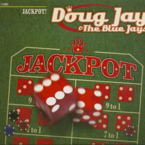 Doug Jay & The Blue Jays - Jackpot! (CD)