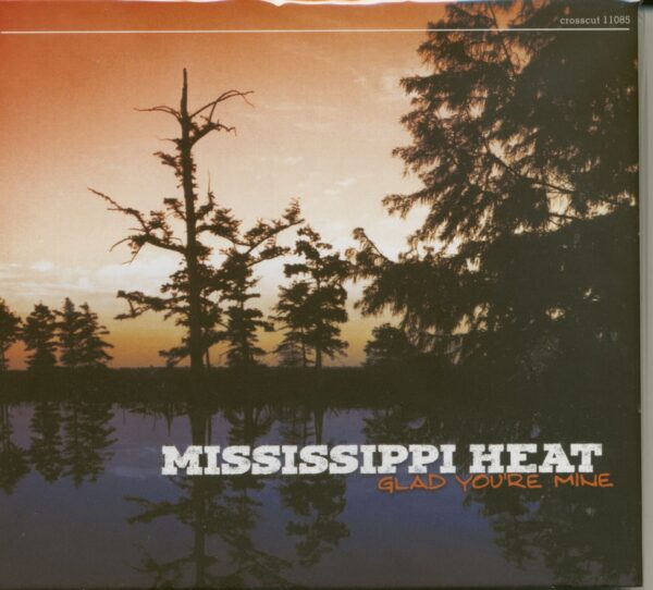 Mississippi Heat - Glad You're Mine (CD)