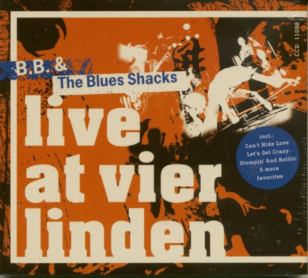 B.B. & The Blues Shacks - Live At Vier Linden (CD)