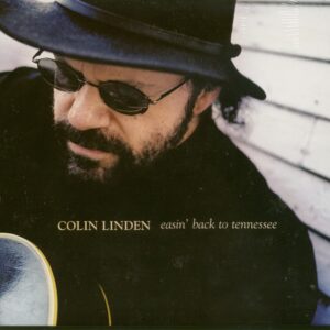 Colin Linden - Easin' Back To Tennessee (CD)