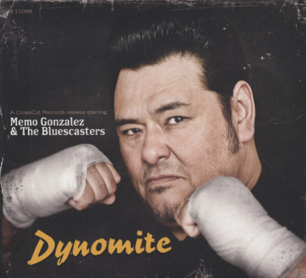 Memo Gonzalez & The Bluescasters - Dynomite (CD)