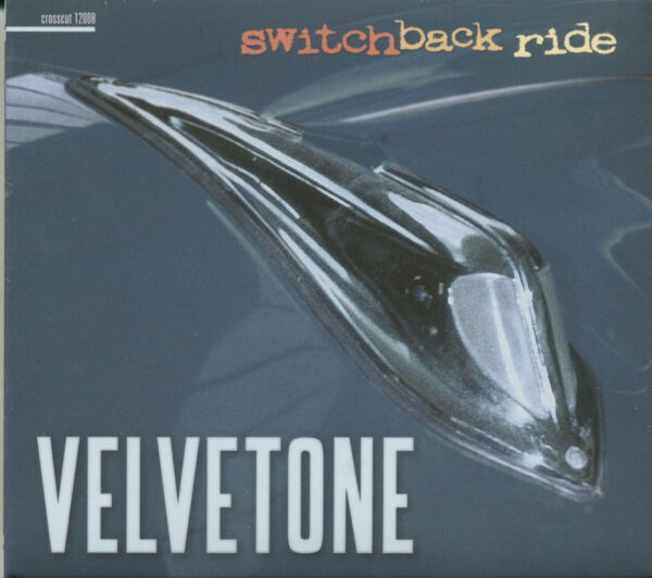 VELVETONE - Switchback Ride (CD)