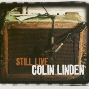 Colin Linden - Still Live (CD)