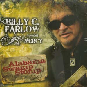 Billy C. Farlow - Alabama Swamp Stomp (CD)