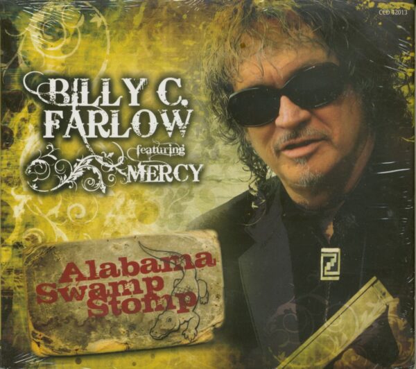 Billy C. Farlow - Alabama Swamp Stomp (CD)