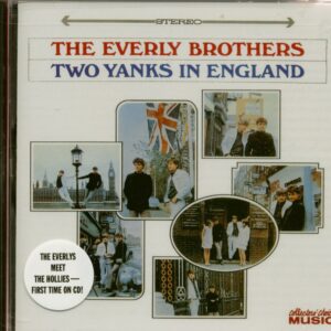 The Everly Brothers - Two Yanks In England (CD)