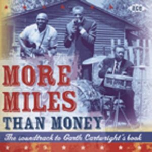 Various - More Miles Than Money (2-CD)