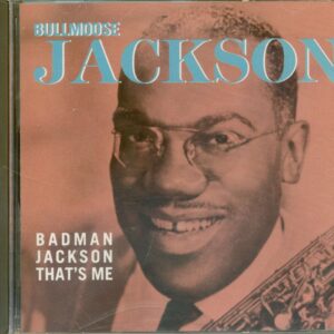 Bull Moose Jackson - Badman Jackson