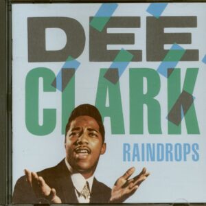 Dee Clark - Raindrops (CD)