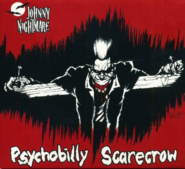 Johnny Nightmare - Psychobilly Scarecrow (CD)