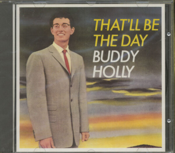 Buddy Holly - That'll Be The Day (CD)