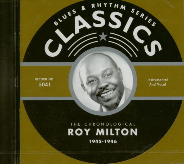 Roy Milton - Classics 1945-1946 - The Chronological (CD)