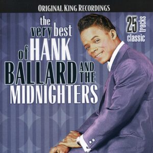 Hank Ballard & The Midnighters - The Best Of (King 1959-63)