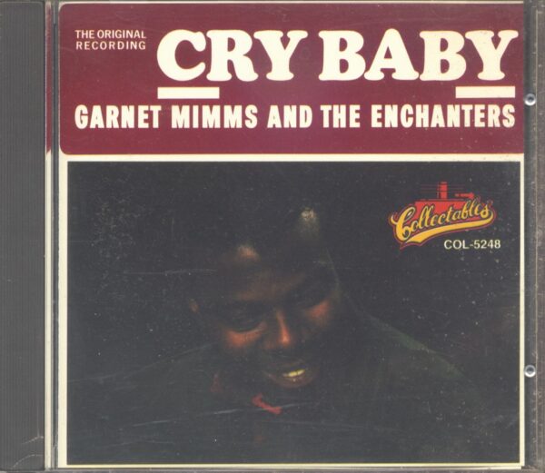 Garnet Mimms & The Enchanters - Garnet Mimms & The Enchanters - Cry Baby (CD)