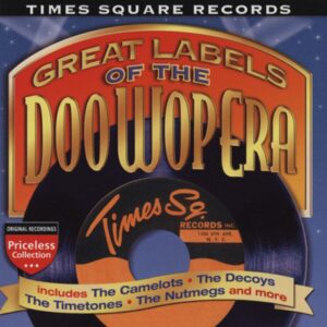 Various - Times Square - Labels Of The Doo Wop Era