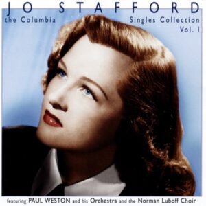 Jo Stafford - The Columbia Singles Collection Vol.1