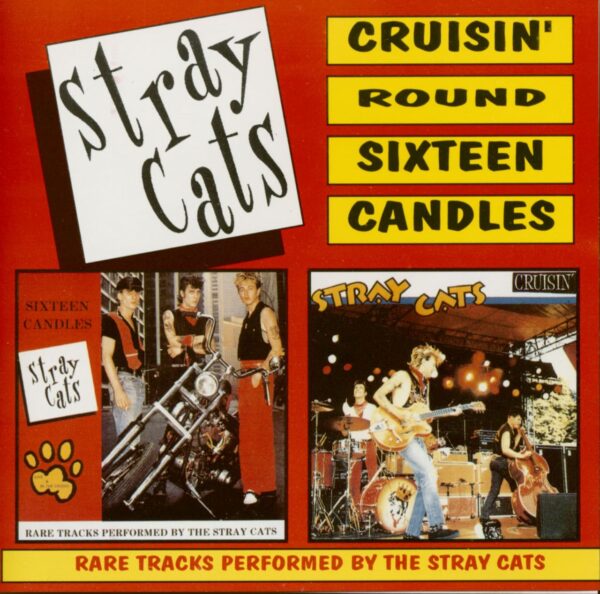 Stray Cats - Cruisin' Round Sixteen Candles (CD)