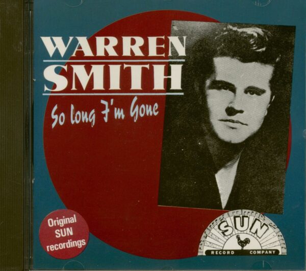 Warren Smith - So Long I'm Gone (CD)