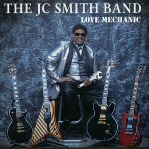 J.C. Smith Band - Love Mechanic