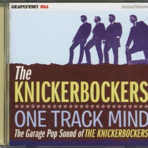 The Knickerbockers - One Track Mind - The Garage Pop Sound Of The Knickerbockers (CD)