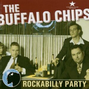 The Buffalo Chips - Rockabilly Party (CD)