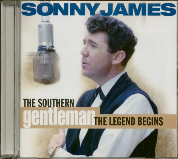 Sonny James - The Southern Gentleman - The Legend Begins (CD)