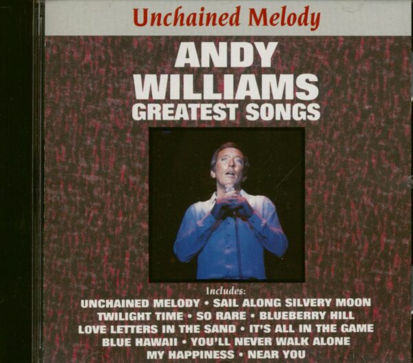 Andy Williams - Greatest Songs - Unchained Melody (CD)