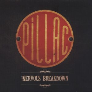 PILLAC - Nervous Breakdown