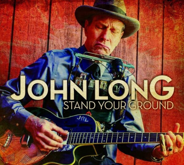 John Long - Stand Your Ground (CD)