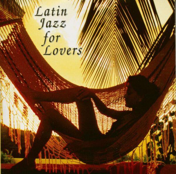 Various - Latin Jazz For Lovers (CD)