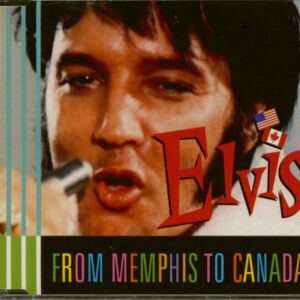 Elvis Presley - From Memphis To Canada (CD Single)