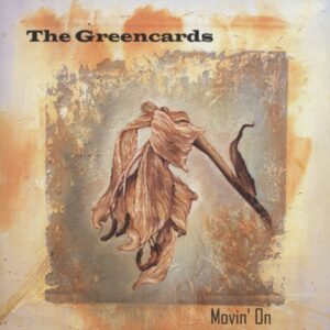 GREENCARDS - Movin' On (2003)