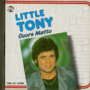 Little Tony - Cuore Matto (CD)