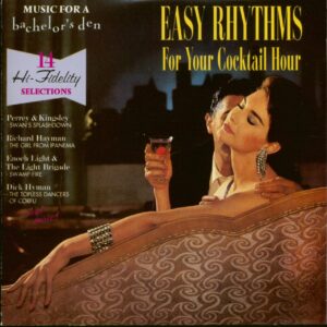 Various - Music For A Bachelor's Den Vol.4 - Easy Rhythms For Your Cocktail Hour (CD)