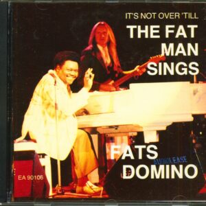 Fats Domino - It's Not Over 'Till The Fat Man Sings (CD)